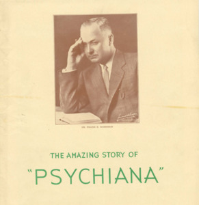 portrait of a thoughtful man in a suit, with the text 'the amazing story of Psychiana' in green letters below